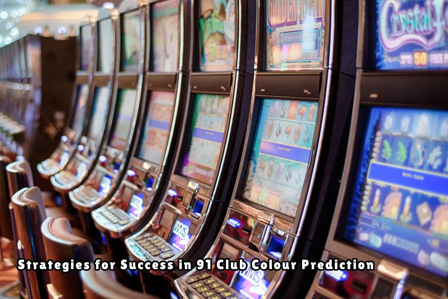 Strategies for Success in 91 Club Colour Prediction