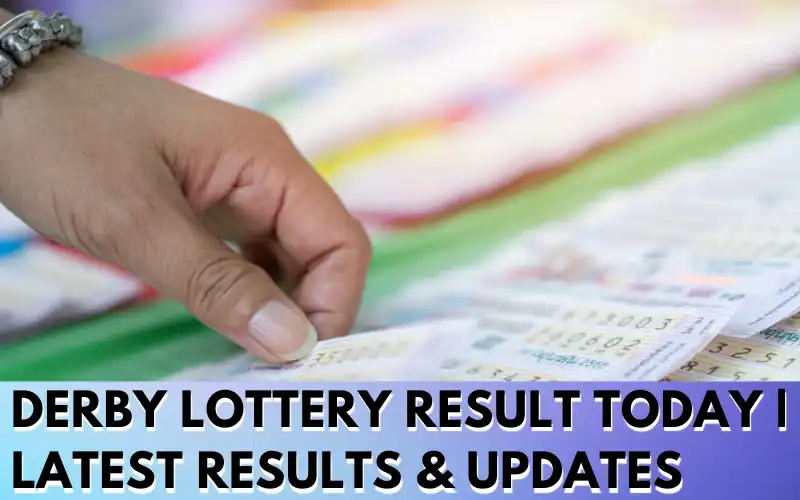 Derby-Lottery-Result-Today